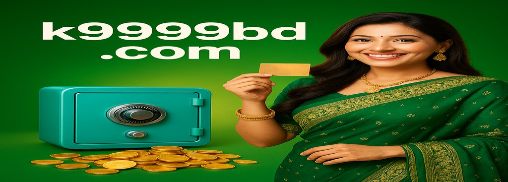 K9999 App Bangladesh – Instantly earn a cash bonus of up to ৳777,777